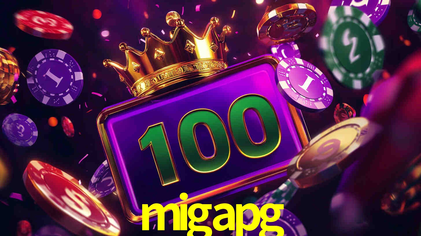 Explore as vantagens do migapg: serviço profissional e confiabilidade